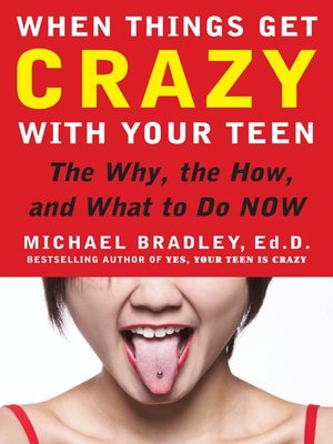 cover image of When Things Get Crazy with Your Teen